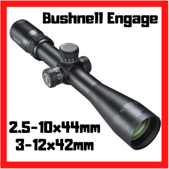 lunette de visée tir bushnell engage 3-12x42mm 2.5-10x44mm